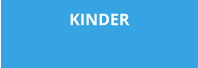 KINDER