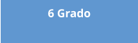 6 Grado